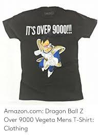 Low to high sort by price: Its Over Its Over 9000 Amazoncom Dragon Ball Z Over 9000 Vegeta Mens T Shirt Clothing Amazon Meme On Me Me