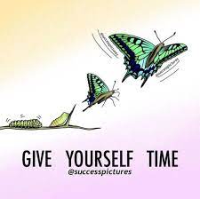 Give Yourself Time Pictures With Deep Meaning Motivational Picture Quotes Motivational Pictures