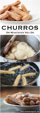 Churros Recipe With Cinnamon Sugar Or Whatever You Do Recipe Cinnamon Recipes Homemade Churros Recipe Churros Recipe