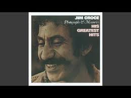 Operator That S Not The Way It Feels Youtube Jim Croce Greatest Hits Photographs And Memories
