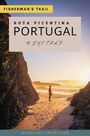 Rota Vicentina Fisherman S Trail Trekking Guide Hiking Portugal Hiking Trip Wildlife Travel Adventure Activities