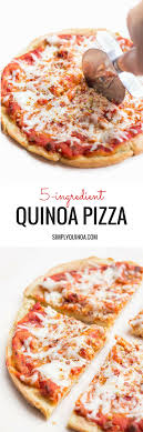 5 Ingredient Quinoa Pizza Crust The Only Gluten Free Pizza You Will Ever Need Use Dairy Free Cheese Recipes Healthy Pizza Quinoa Pizza Crust