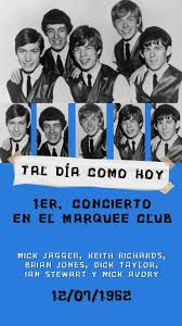 Viaje en el tiempo | 1962. Querida #ComunidadStone hoy 12 Julio, pero  muchos años atrás, la mejor banda del mundo hacía su 1er show., 📍 ¿Dónde?  Londres., 🎶 ¿Quienes?, Mick Jagger, Keith Richards, ...