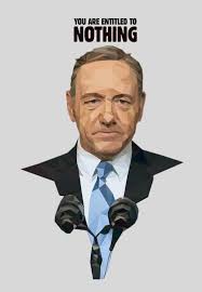 Fantastisch House Of Cards Poster House Of Cards Frank Underwood Quotes