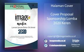 Cara membuat desain proposal sponsorship. Cover Proposal Sponsorship Lomba 2020 Keren Imago Media Home Of Creativity