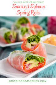 Smoked Salmon Spring Rolls Recipe Smoked Salmon Recipes Light Recipes Salmon Recipes