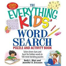 The spruce / kaley mckean halloween word search puzzles are a great activity. The Everything Kids Word Search Puzzle And Activity Book Everything R Kids By Beth L Blair Jennifer A Ericsson Paperback Target