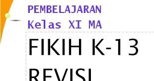 Rpp fiqih madrasah aliyah (ma) kelas 10,11,12 kurikulum 2013 update 2017 ini merupakan perangkat terbaru yang akan saya bagikan pada kesempatan kali ini. Free Download Rpp Fikih Kls 11 Ma K 13 Perangkat Pembelajaran Lengkap Madrasah Muba