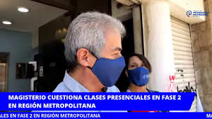 Se endurece la fase 2: Magisterio Cuestiona Clases Presenciales En Fase 2 En Region Metropolitana Portal Del Colegio De Profesores De Chile