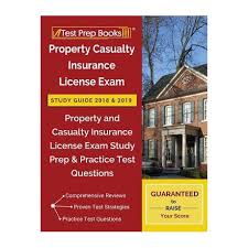 You'll be tested on your knowledge of the concepts presented in each category in the exam. Property Casualty Insurance License Exam Study Guide 2018 2019 Property And Casualty Insurance License Exam Study Prep Practice Test Questions Buy Online In South Africa Takealot Com