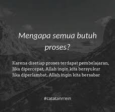 Jalani Dengan Sabar Dan Ikhlas Kata Kata Indah Motivasi Kata Kata Motivasi