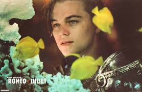ROMEO and JULIET LEONARDO DICAPRIO POSTER Fish tank