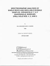 SPECTROGRAPHIC ANALYSES OF WHOLE-ROCK AND INSOLUBLE-RESIDUE SAMPLES,  SPRINGFIELD 1° X 2° QUADRANGLE, MISSOURI: DRILL HOLE NOS.