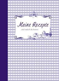 Schritt für schritt die vorlagen herunterladen. Meine Rezepte Lila Buch Thalia