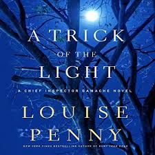 A Trick Of The Light With Images Louise Penny Audio Books Mystery Books Thrillers
