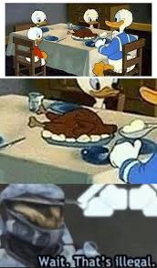 Check spelling or type a new query. Donald Duck Just Comitted Uh Duckslaughter Memes