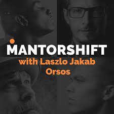 The MANTORSHIFT™ Podcast. An interview show about the mindset and mindset  shift we need to thrive. — The MANTORSHIFT Initiative