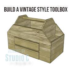Build A Vintage Style Toolbox Tool Storage Diy Tool Box Woodworking Plans Storage