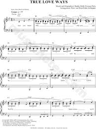 Maybe for you that means. Buddy Holly True Love Ways Sheet Music In Bb Major Transposable Download Print Sku Mn0041587