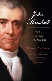 Buy John Marshall: The Final Founder Book Online at Low Prices in India