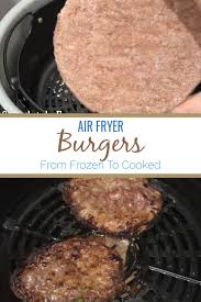 The night before you plan on making your burgers, take them out of the freezer and place them in the refrigerator. Air Fryer Burgers From Frozen To Cooked In 20 Minutes