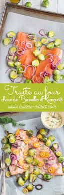 Truite Au Four Aux Choux De Bruxelles Et Kumquats Recette Recettes De Cuisine Truite Au Four Et Repas Facile