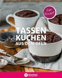 Tassenkuchen Aus Dem Ofen Rezept Tassen Kuchen Tassenkuchen Tassenkuchen Backofen