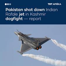 Pakistan shot down an Indian Rafale jet, a French intelligence official  tells CNN, adding Paris is investigating whether Pakistan downed more of  European-origin fighter aircraft during dogfight with India.  https://www.trt.global/afrika-english/article ...
