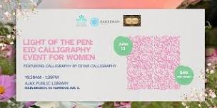 Light of the Pen: Eid Calligraphy Event for Women