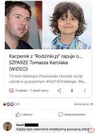 Xd #kwejk #humor #xd #co #ty #robisz #prezent #opakowanie #taka #sytuacja #laska… czym by to było bez karolaka xd #kwejk #humor #karolak #film #polska #aktor #kom… Arbuzowe Memy No Coz Xd Facebook