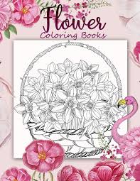 Flower Coloring Book 40 Page An Adult Coloring Book With Fun Easy And Relaxing Coloring Pages Beautiful Pictures From The Garden Of Nature White Natacha 9781799070214 Amazon Com Books All new features drawing and coloring mode sharing mode easy to use.