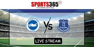 Everton Vs Brighton Streaming Everton Brighton