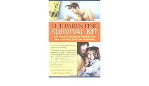 If you're just starting out, answering that question can be tricky. The Parenting Survival Kit How To Make It Tyrough The Parenting Years Koman Aleta Amazon De Bucher