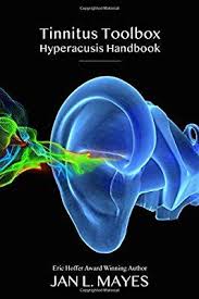 Tinnitus Toolbox Hyperacusis Handbook Jan L Mayes 9781775270515 Amazon Com Books Hearing Health Healthcare Costs Books