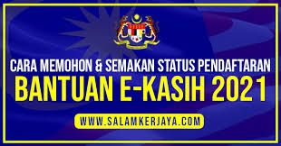 Ekasih 2021 semakan status daftar jenis bantuan. Ekasih 2021 Cara Memohon Semakan Status Pendaftaran Untuk B40