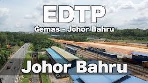 Result of public inspection on electrified double track project. Edtp Progress Johor Bahru As July 2020 Youtube