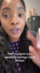 Need A Wedding Hashtag