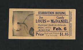EXTREMELY RARE EXH 1940' s JOE LOUIS vs CANDY McDANIEL full boxing ticket  BOXER