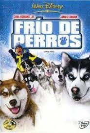 Ver Frio De Perros Aventuras En Alaska Online Peliculasrey Dog Movies Dog Films Walt Disney Movies