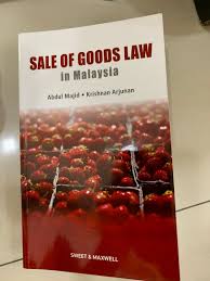 Sale of goods act, 1930. Sales Of Goods Law In Malaysia Textbooks On Carousell