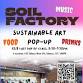 Field Trip: Soil Factory Pop-up Exhibition of... event in Ithaca, NY