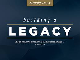 Building a Legacy