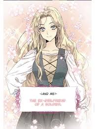 Novel Ex Girlfriend Of A Soldier Ex Girlfriends Soldier Chapter