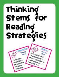 Thinking Stems For Reading Comprehension Strategies