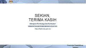 Sedangkan kurikulum 2013 secara tujuan dikembangkan untuk meningkatkan dan menyeimbangkan soft skills. Pentaksiran Bilik Darjah Eneraju Pendidikan Negara Bahagian Pembangunan