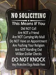 When my kids were babies, it would never fail, that as soon as i'd lay them down for an afternoon nap, someone was ringing the doorbell, which inevitably. No Soliciting Sign Front Door Fence Home Privacy Wood Black White Gift No Soliciting Signs Wooden Signs Diy Wooden Sign Ideas