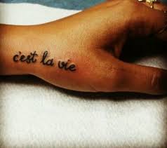 C Est La Vie Meaning Its Life My Next Tattoo Small Quote Tattoos Small Hand Tattoos Tiny Tattoos