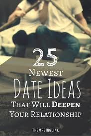 The Best Date Ideas To Strengthen Your Relationship Relationship Advice Marriage Marriage Advice Relationship Tips