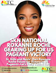 St. Kitts and Nevis' Own Roxanne Roche Poised for Victory in US  Pageant—Let's Rally Behind Her!