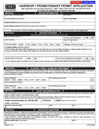 With the exception of the sr22 form, there is no difference in the coverages that are available to you. Fillable Online Hardship Probationary Permit Application Oregon Gov Fax Email Print Pdffiller